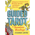 Guided Tarot: A Beginner's Guide to Card Meanings, Spreads, and Intuitive Exercises for Seamless Readings - Paperback